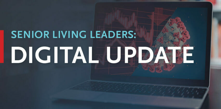 Senior Living Leaders - Digital Update