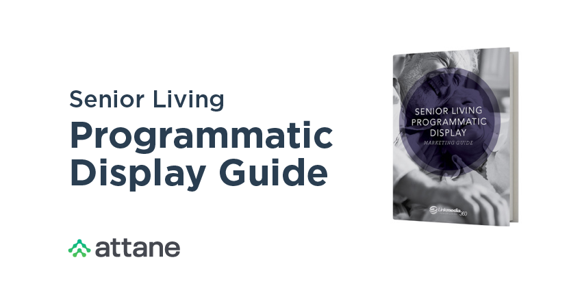Download your copy of the Senior Living Programmatic Display Guide